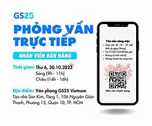 Gs25 Phỏng Vấn