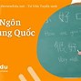 Ngôn Ngữ Trung Quốc Học Trường Nào Miền Bắc