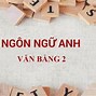 Văn Bằng 2 Ngôn Ngữ Anh Huflit 2024